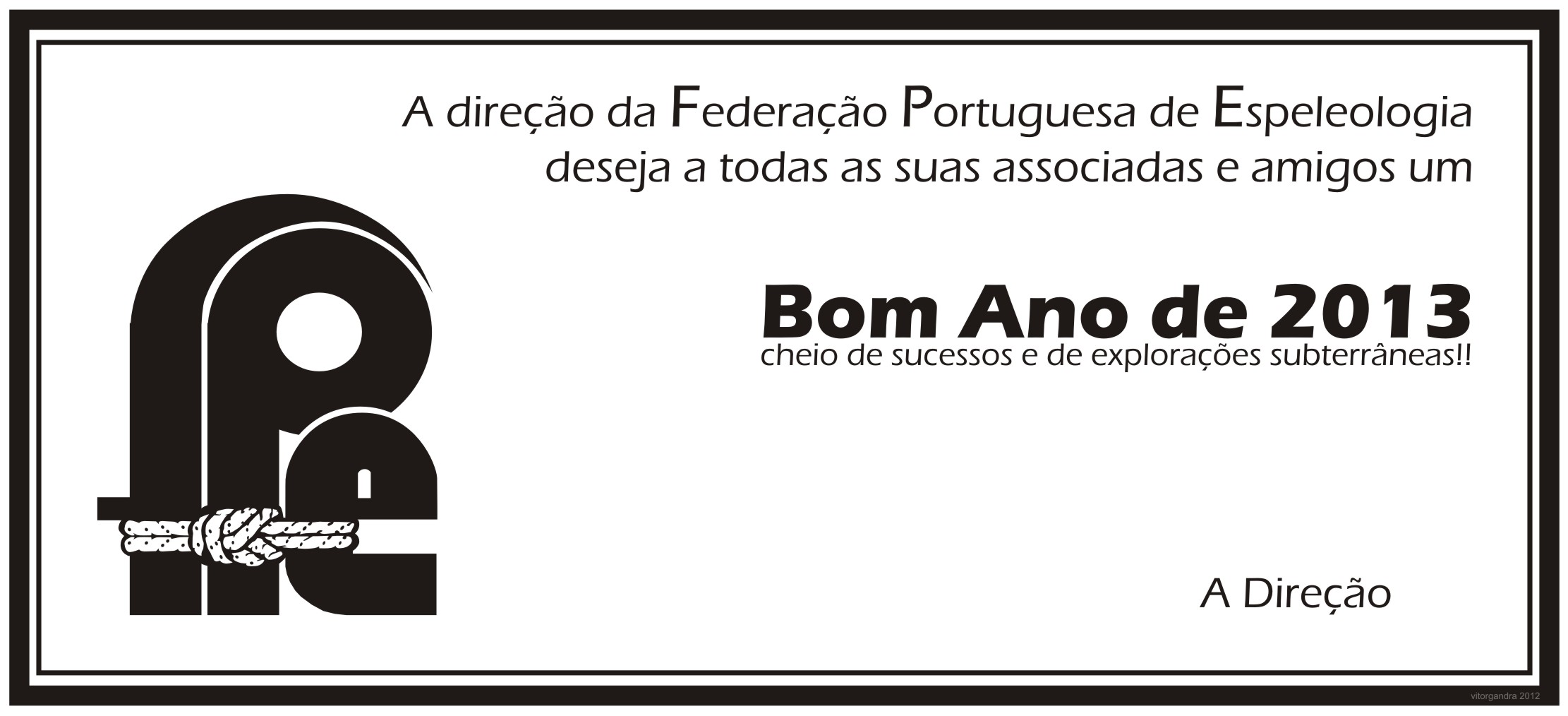 Muito sucesso e espeleologia em 2013
